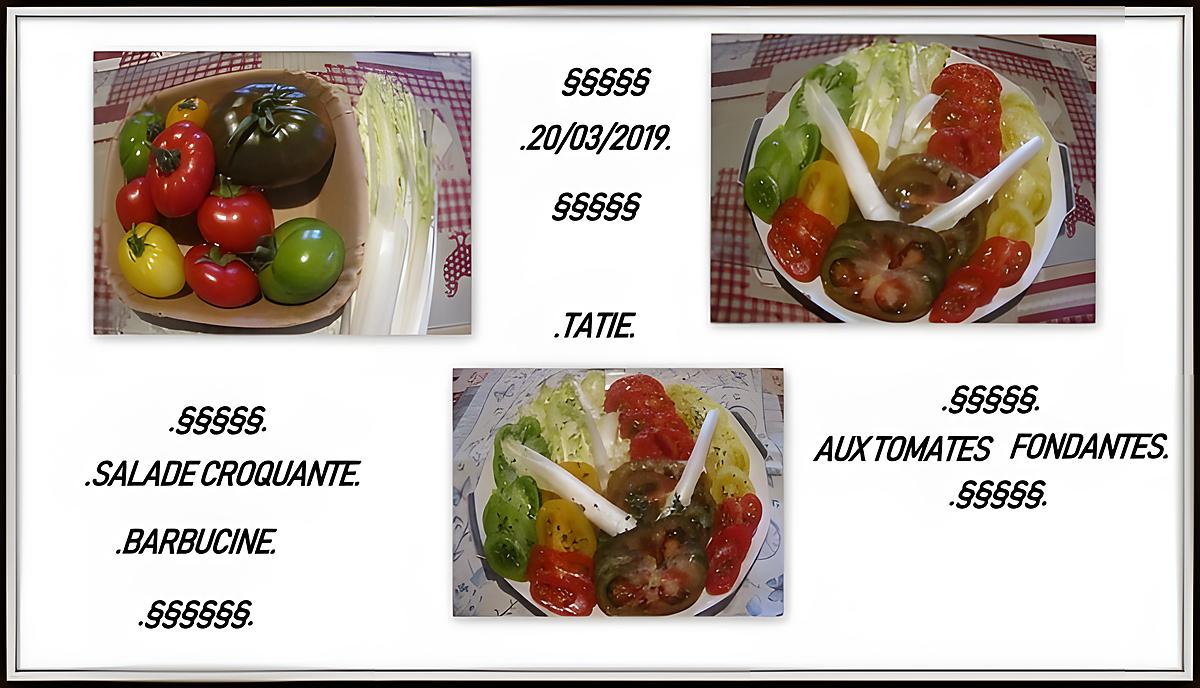 recette Salade Barbucine aux tomates fondante.
