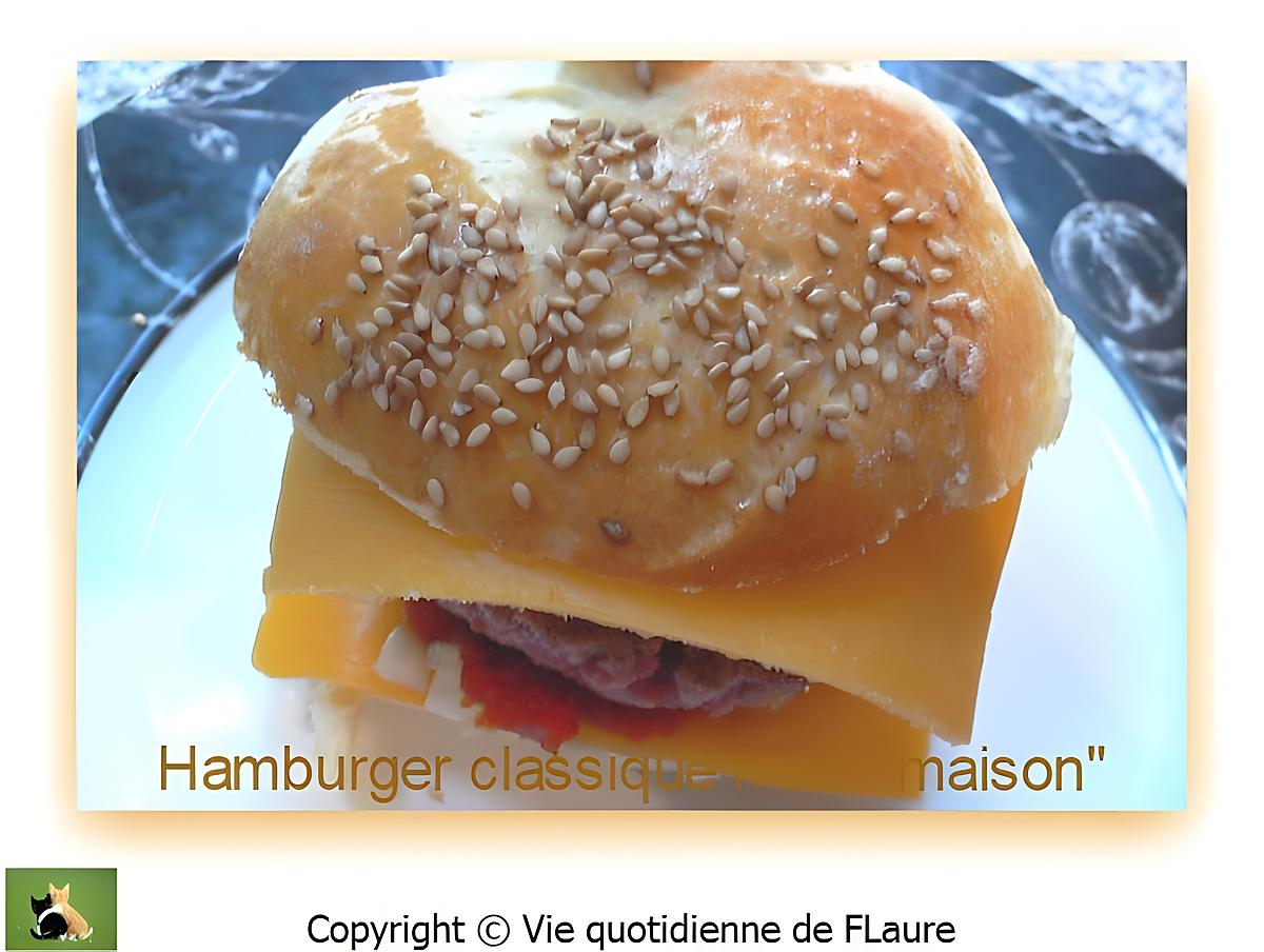 recette Hamburger classique mais "maison"