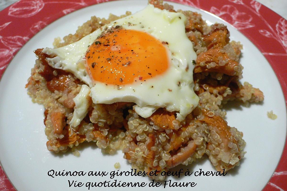 recette Quinoa aux girolles et œuf à cheval