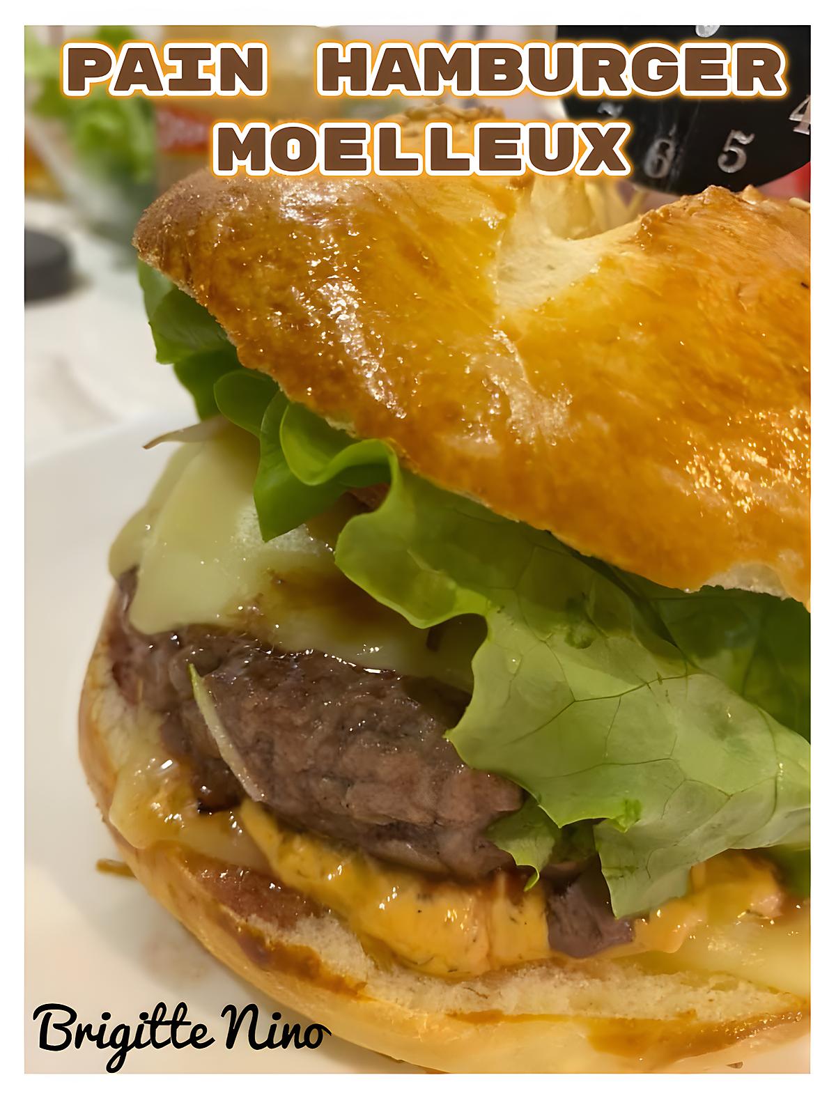 recette PAINS HAMBURGERS MOELLEUX