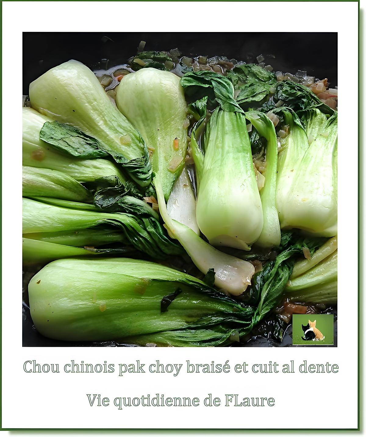 recette Chou chinois pak choy braisé et cuit al dente