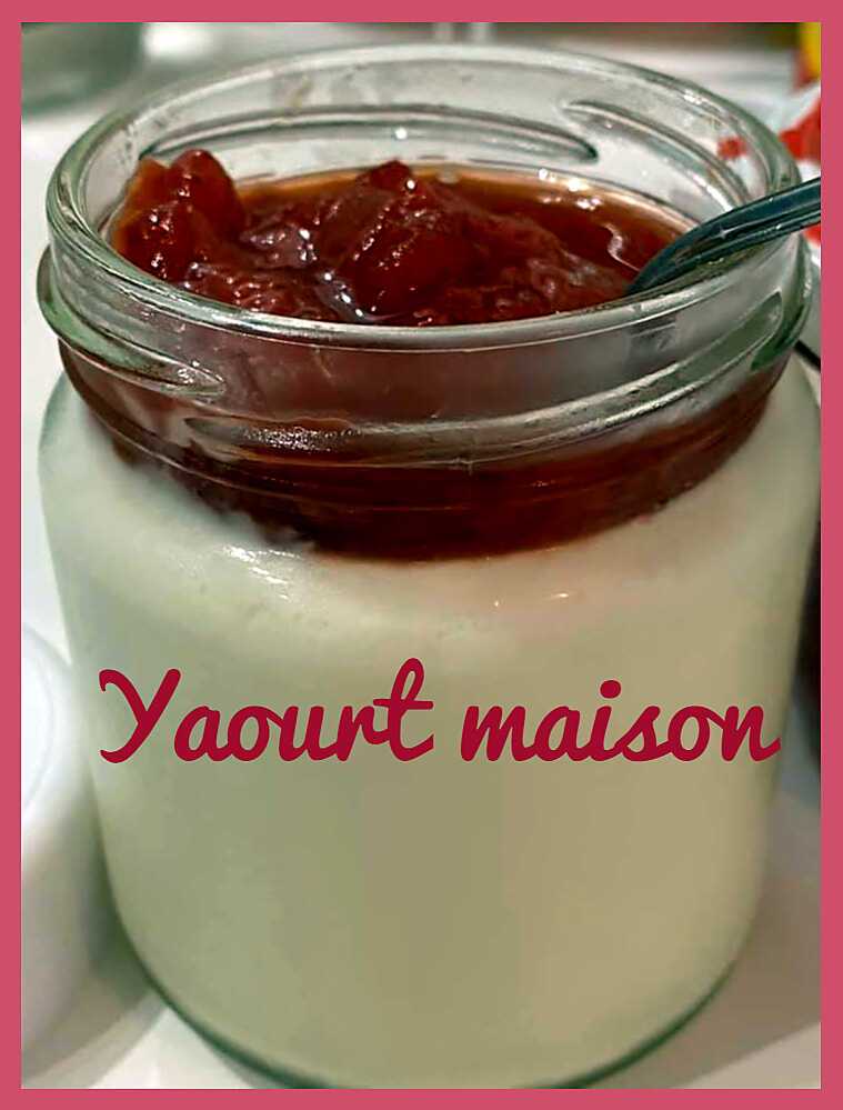 recette YAOURT MAISON