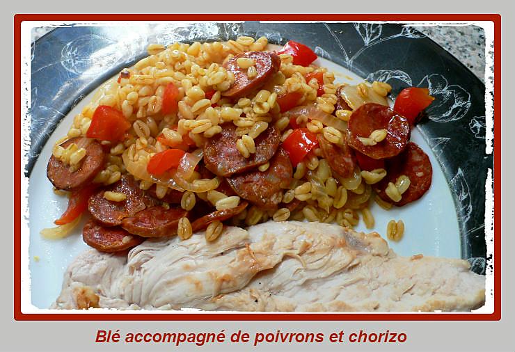 recette Blé accompagné de poivrons et chorizo