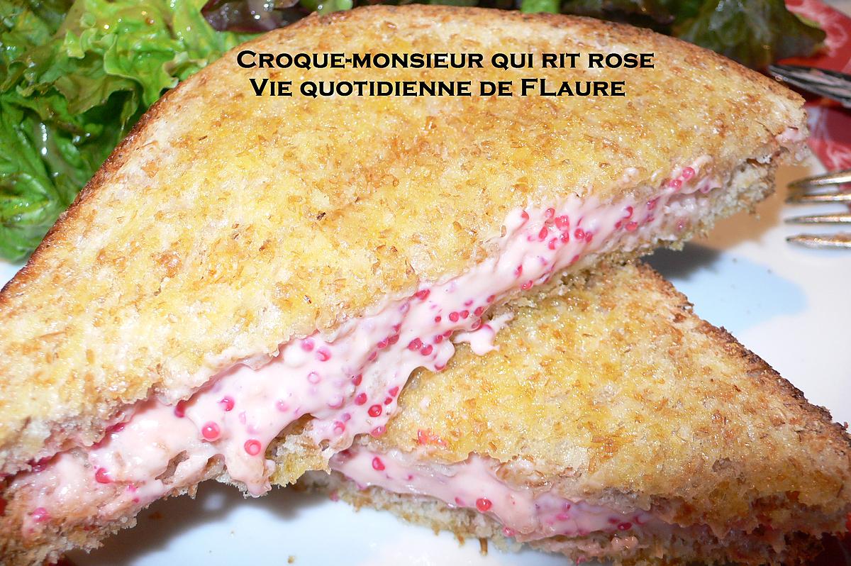 recette Croque-monsieur qui rit rose