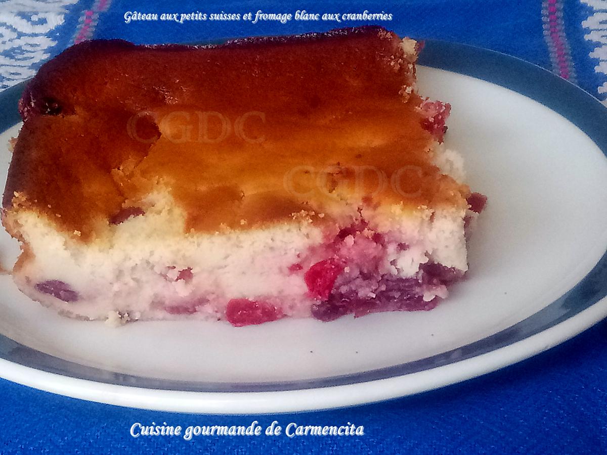 recette Gâteau aux petits suisses et fromage blanc aux cranberries