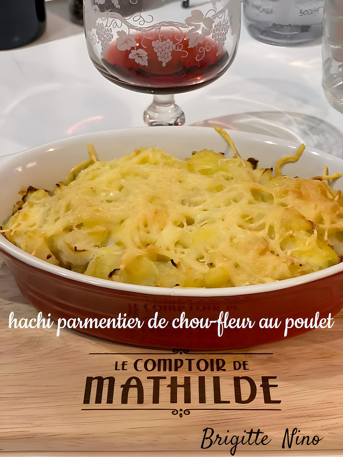 recette HACHIS PARMENTIER DE CHOU-FLEUR au POULET