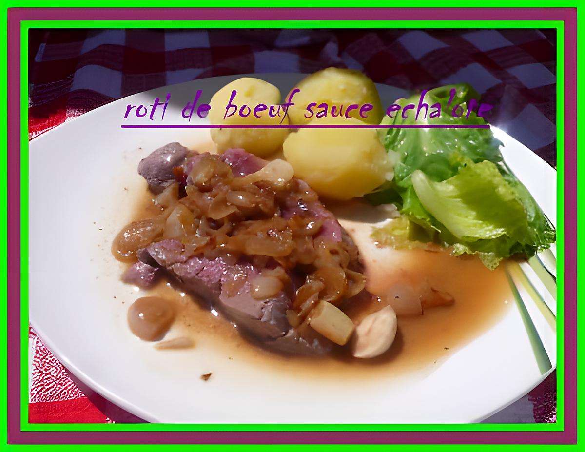 recette roti de boeuf sauce échalotte