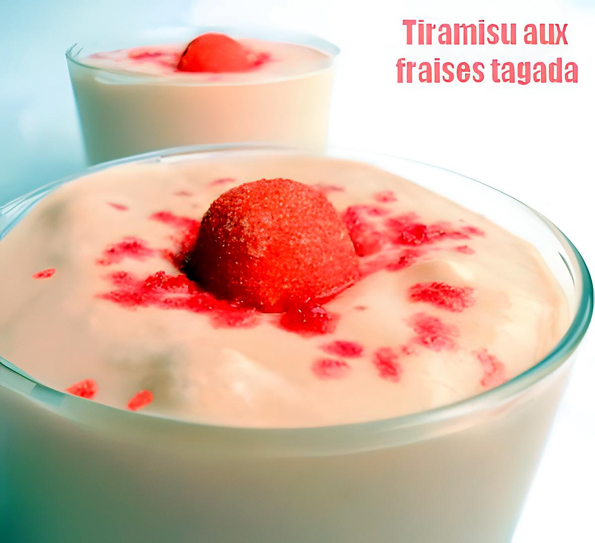 recette Tiramisu aux Fraises Tagada ®