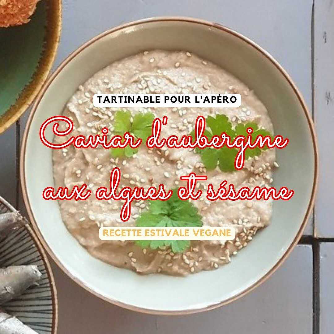 Caviar d'aubergine aux algues et crème de sésame (tahin ou tahini)