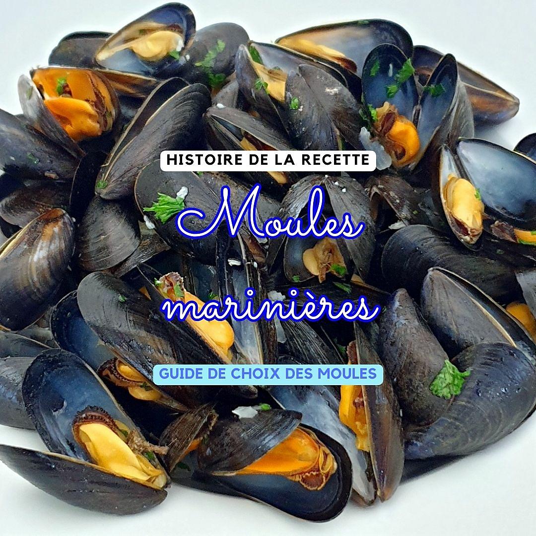 recette Moules marinières, recettes et histoire