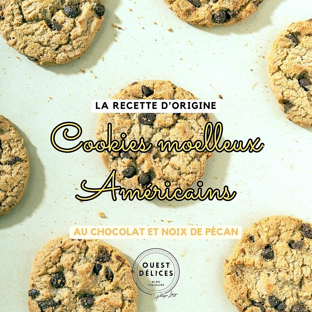 recette Cookies moelleux, la vraie recette américaine