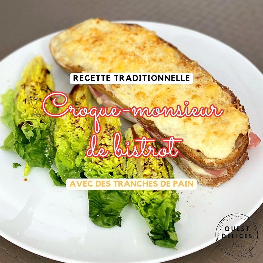 recette Croque monsieur de bistrot (au pain)