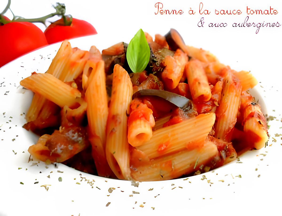 recette Penne à la Sauce Tomate & aux Aubergines