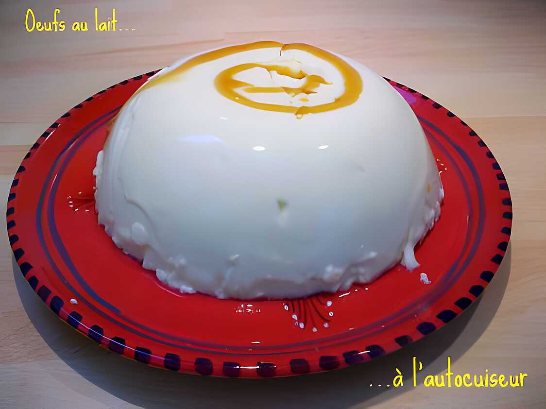 Oeufs au lait à l'autocuiseur