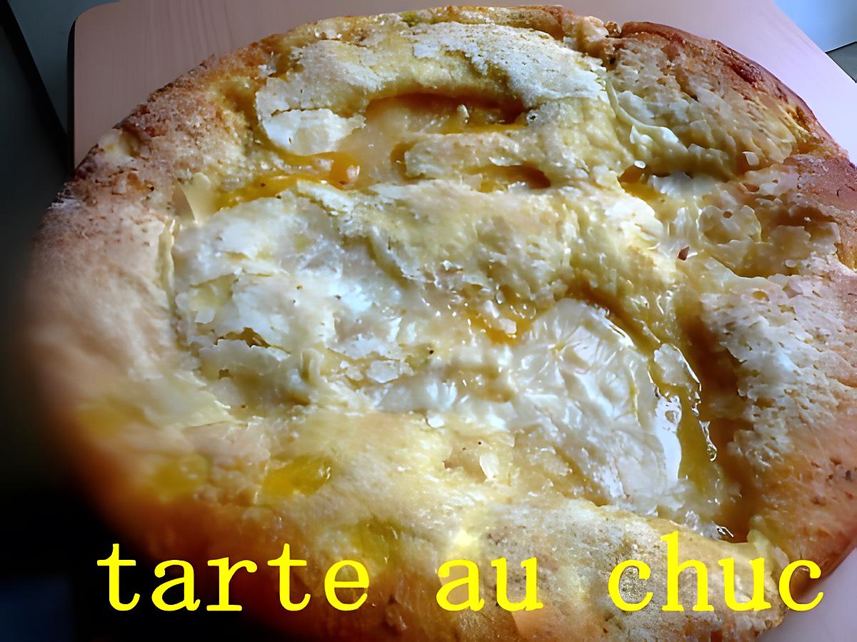 recette tarte au chuc