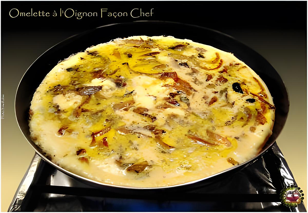 recette Omelette à l'Oignon Façon Chef