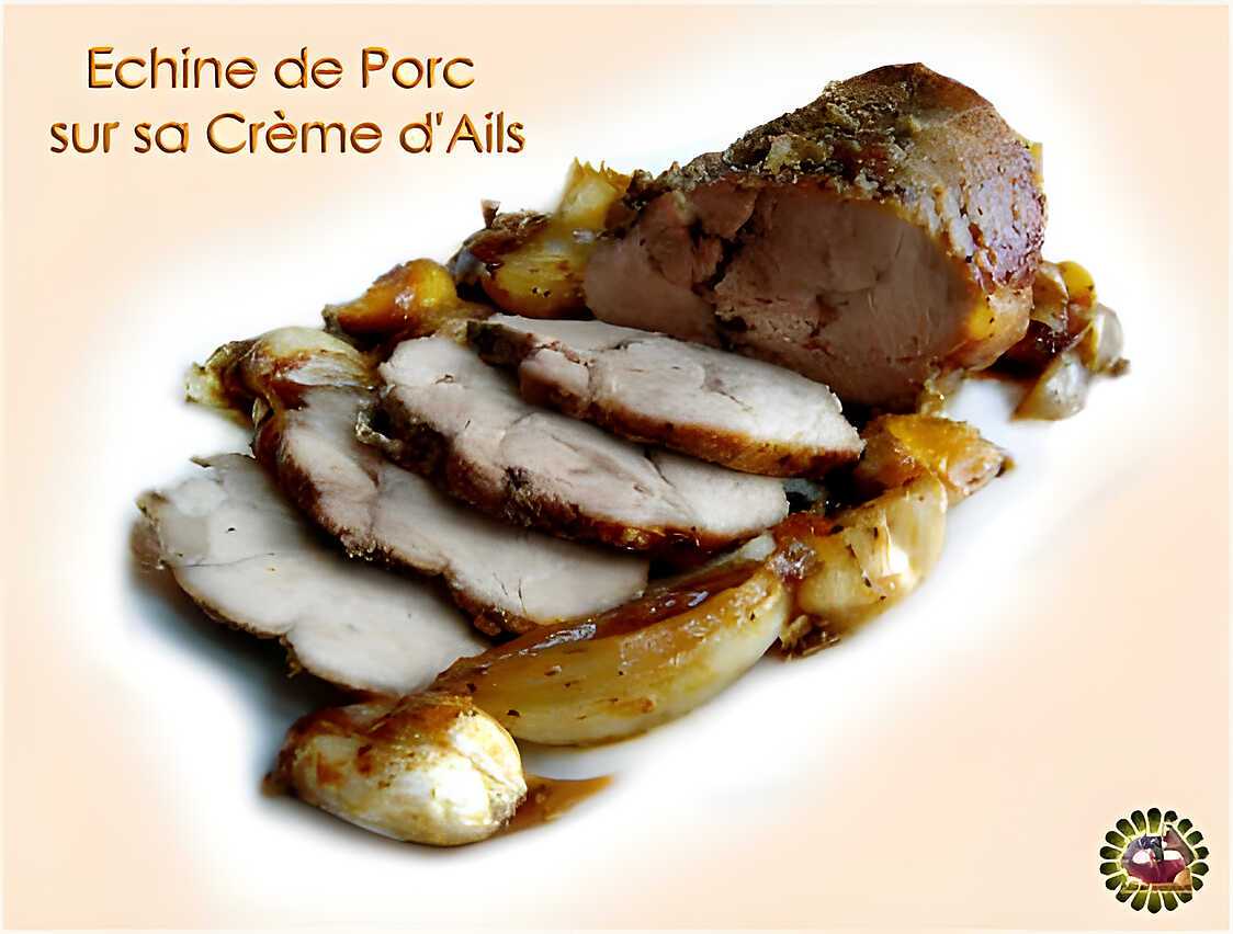 Echine de Porc sur sa Crème d'Ails