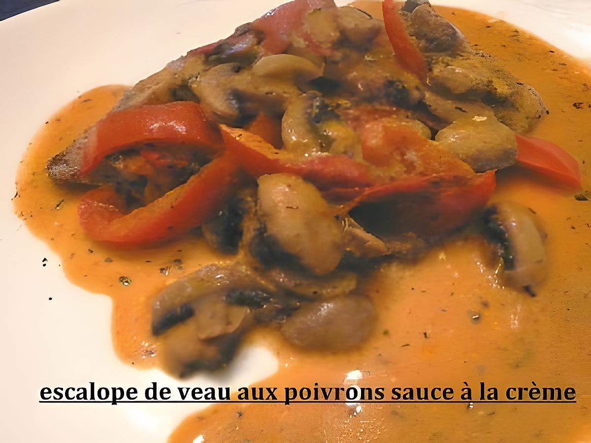 recette escalope de veaux aux poivrons sauce crème