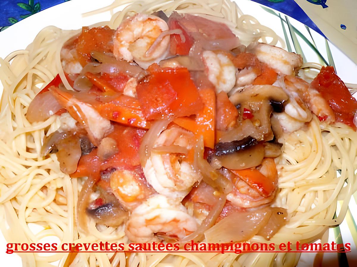 recette grosses crevettes sauté champignons et tomates