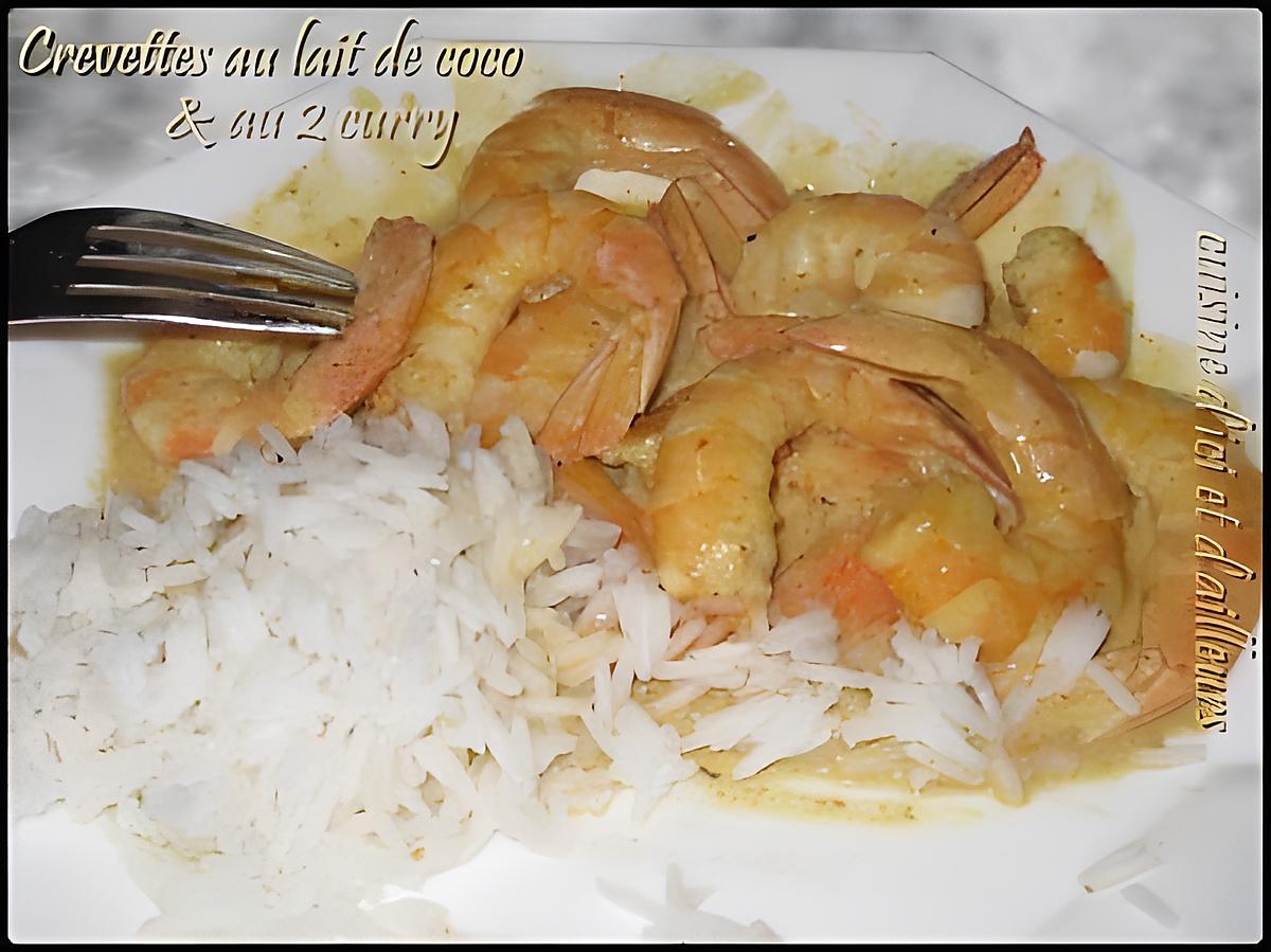 recette Crevettes au lait de coco & au 2 curry