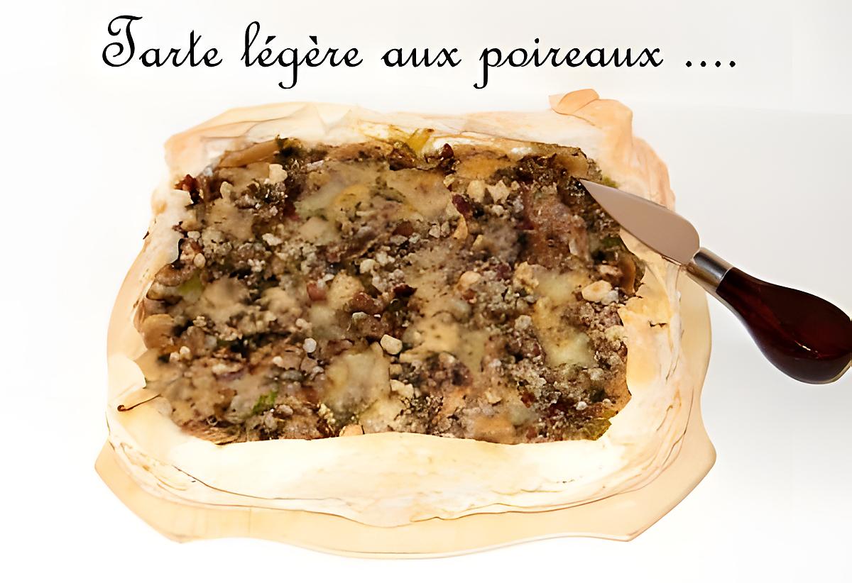 recette Ooo Tarte légère aux poireaux ... ooO