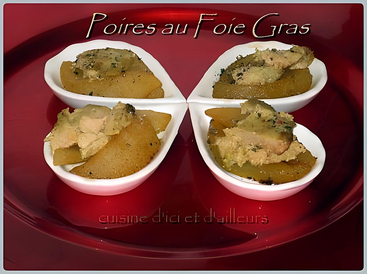 recette Poires au Foie Gras