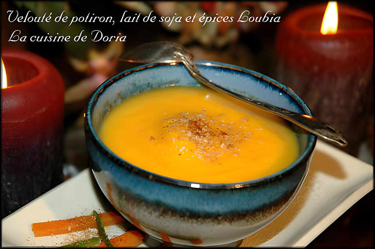 recette Velouté de potiron au lait de soja et épices Loubia