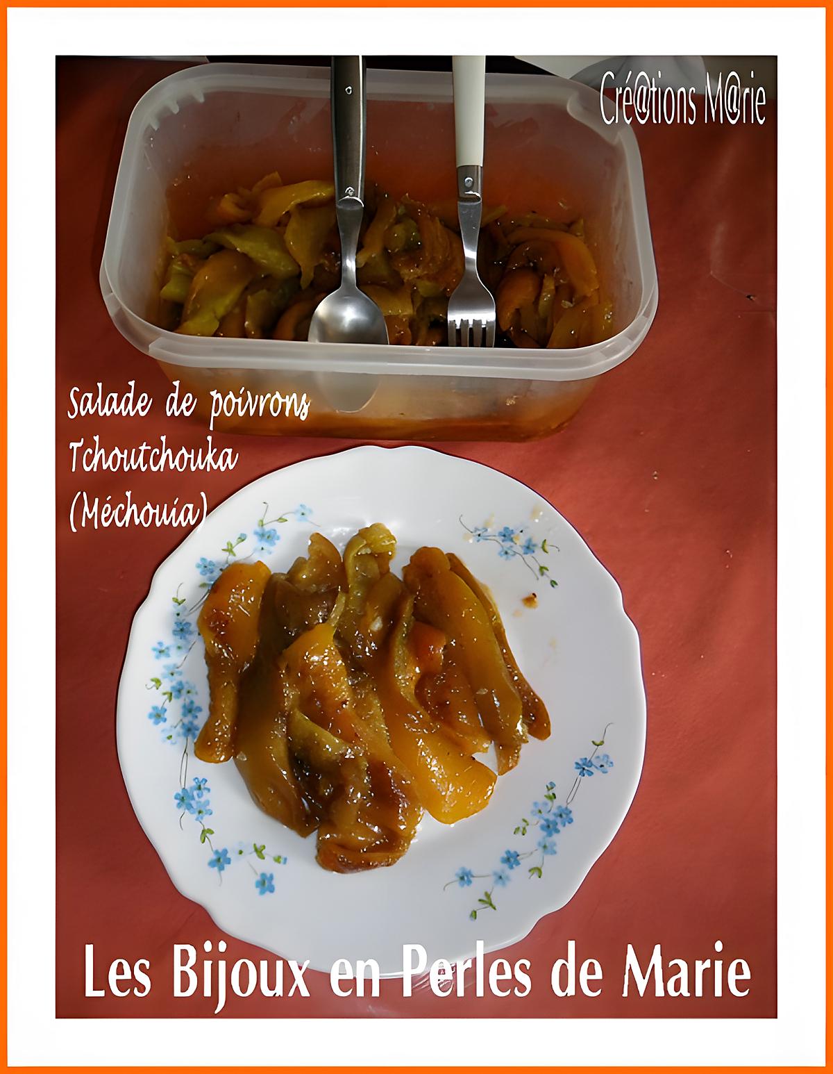 recette SALADE DE POIVRONS (TCHOUTCHOUKA, MECHOUIA, JUIVE...) recette familiale