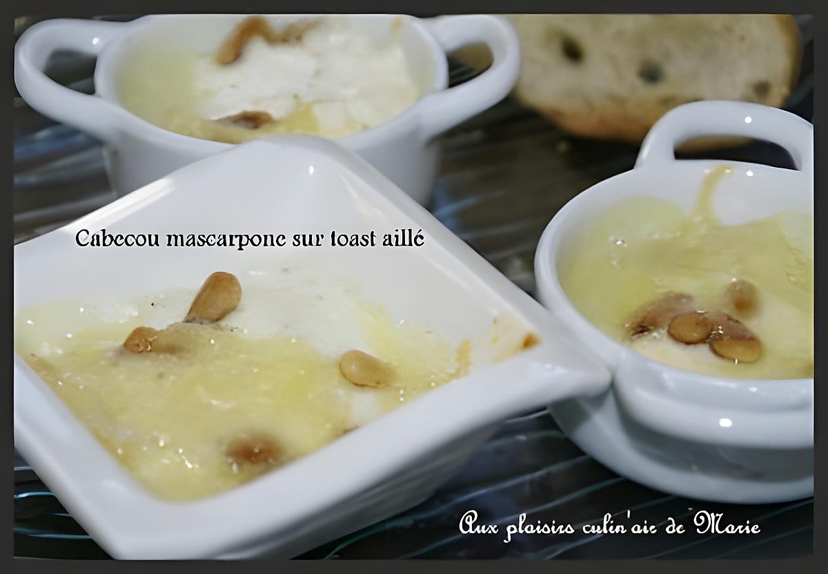 recette MINI-COCOTTE CABECOU/MASCARPONE ET SON PAIN AILLE