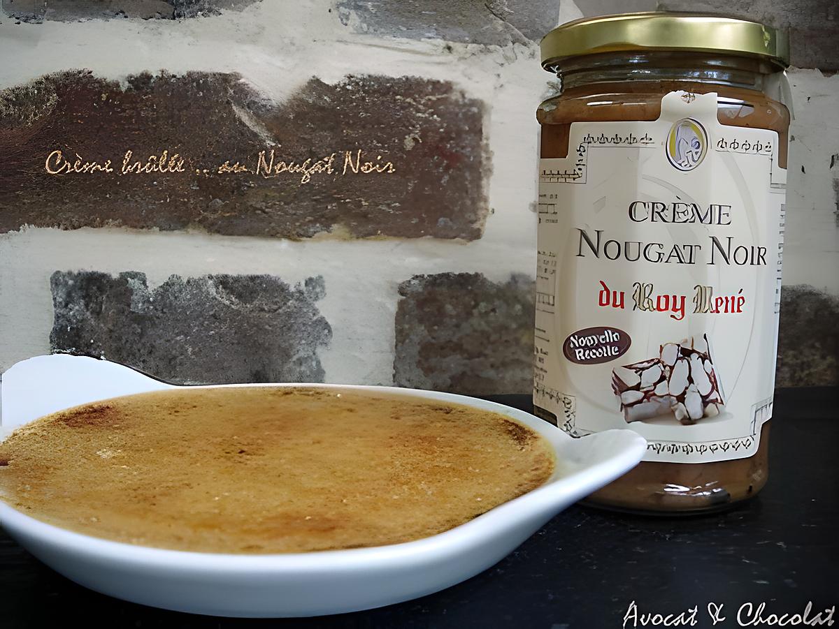 recette ** Crème brûlée à la crème de nougat Noir **