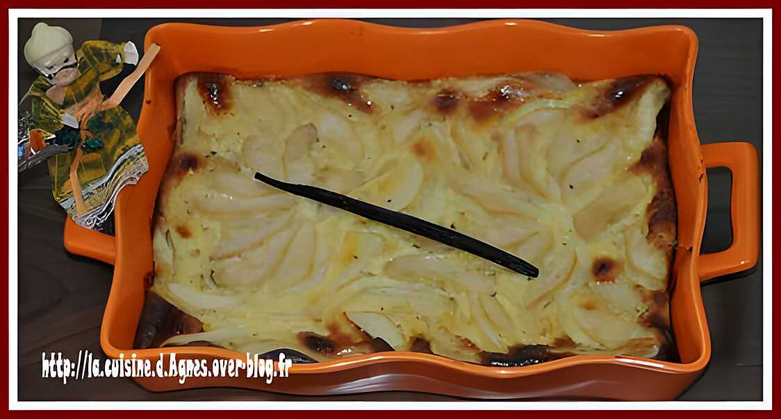 Clafoutis aux poires et à la vanille Bourbon