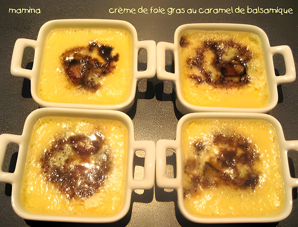 recette CREME DE FOIE GRAS AU CARAMEL DE BALSAMIQUE TOMATE