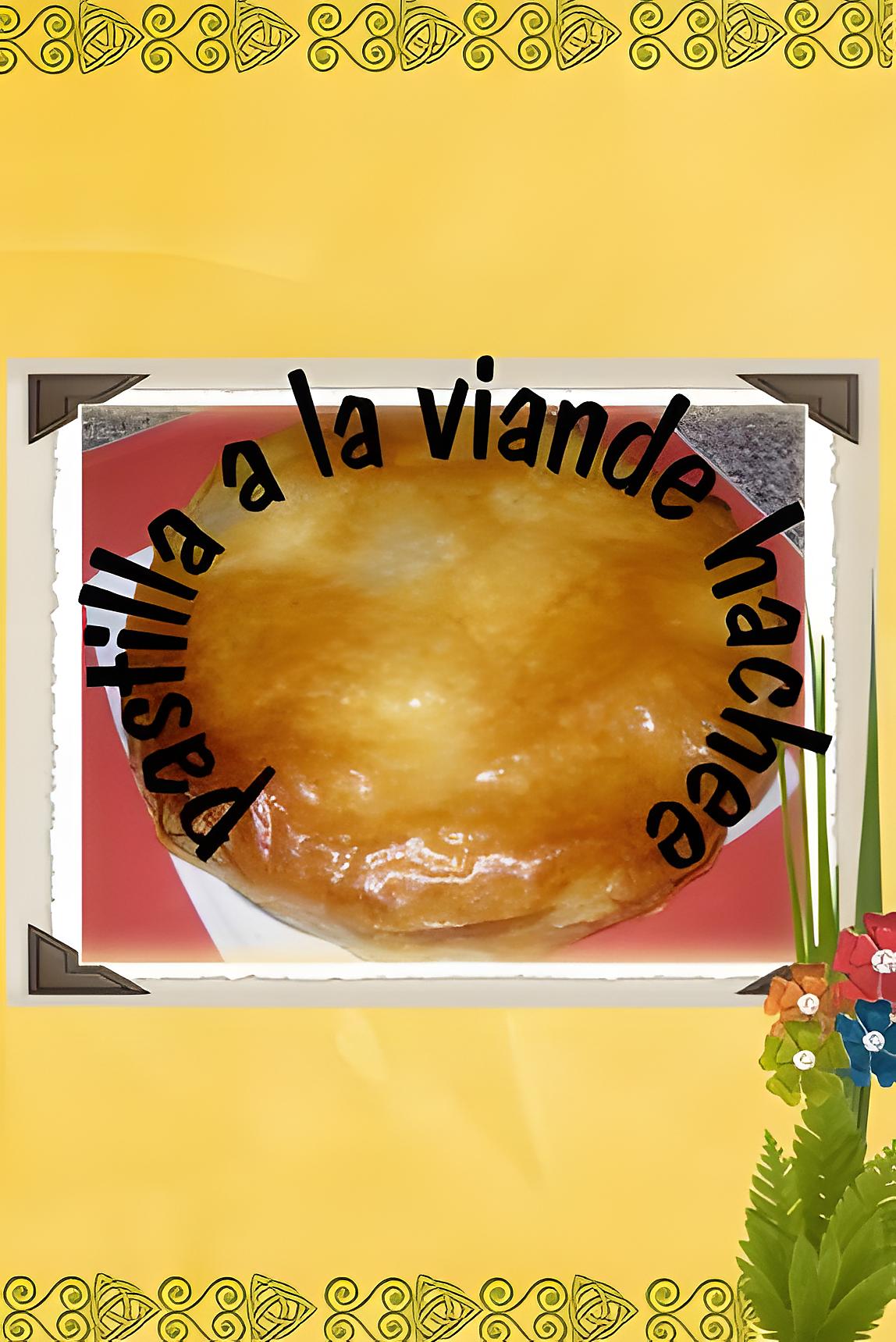 recette pastilla a la viande hachée