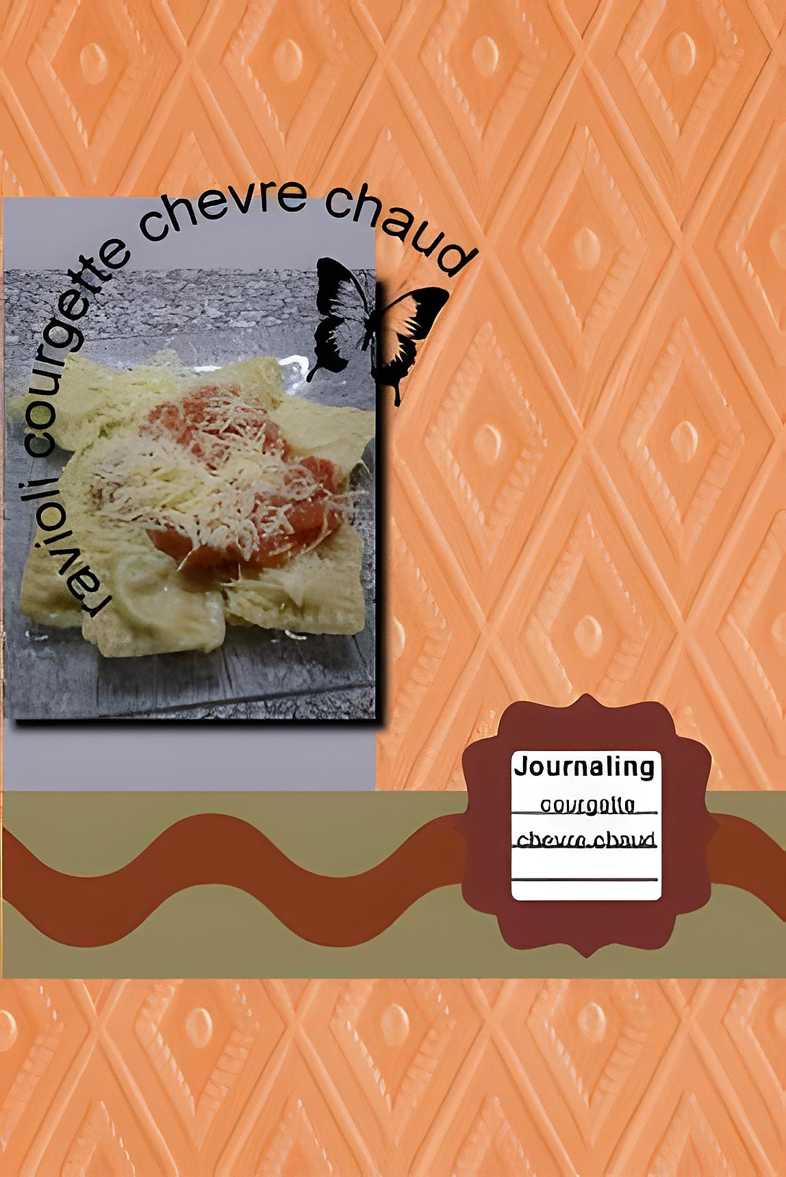 recette ravioli courgette chevre chaud