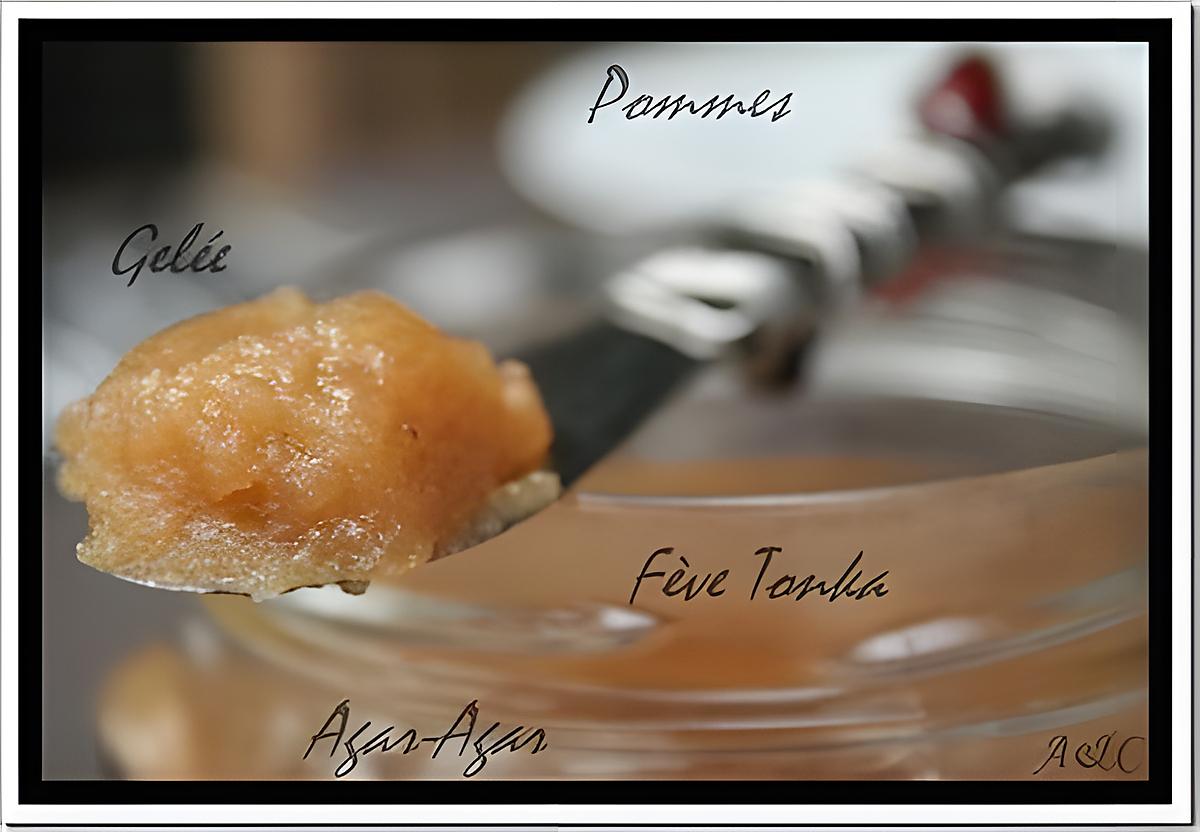 recette ** Gelée de pomme à la feve Tonka à tartiner realisée avec de l'AGAR l'AGAR**