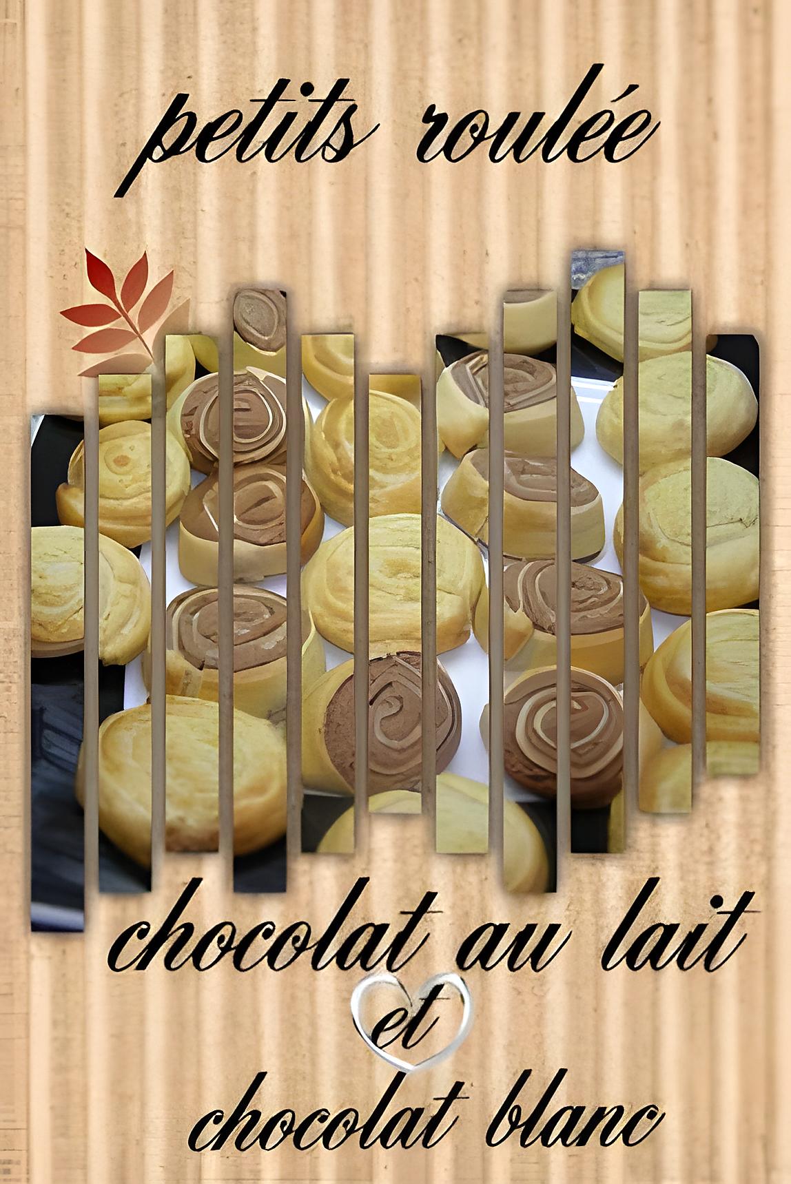 recette petit roulée chocolat au lait et blanc