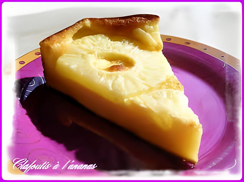 recette clafoutis à l ananas