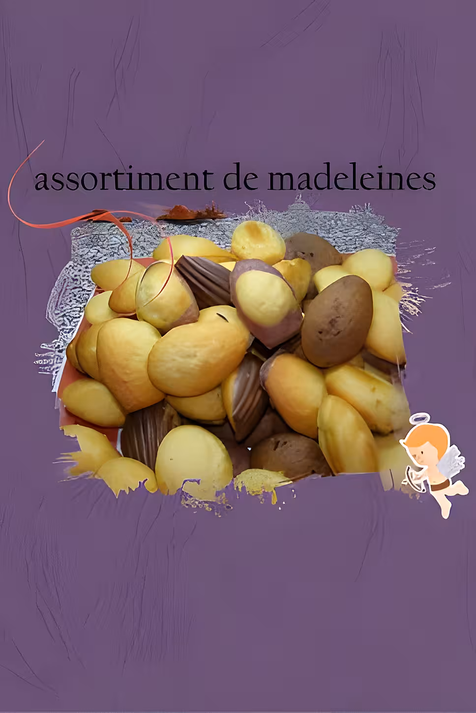 recette assortiment de madeleines