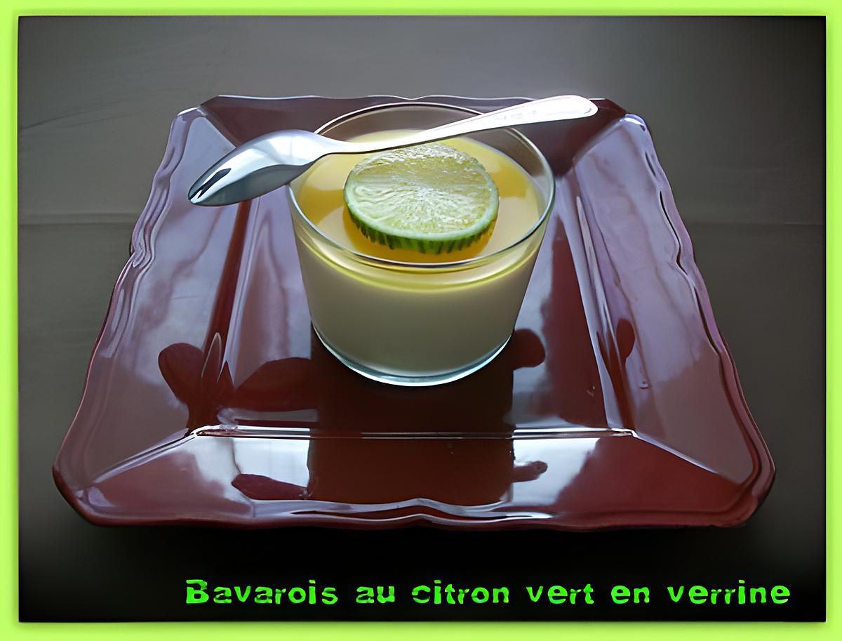 recette Bavarois au citron vert en verrine