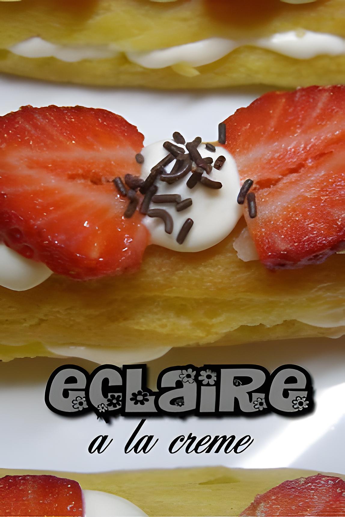 recette eclaire a la creme