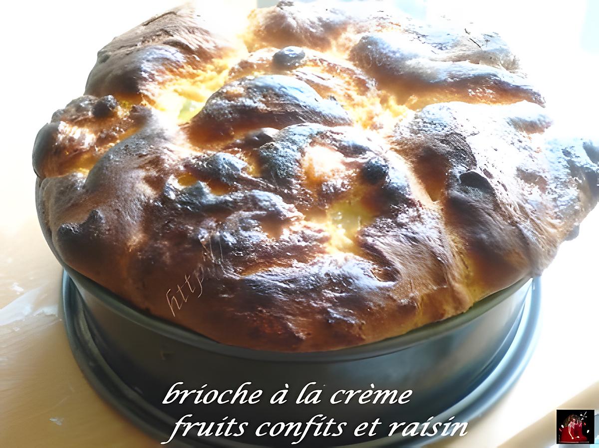 recette brioche à la crème,fruits confits et raisins