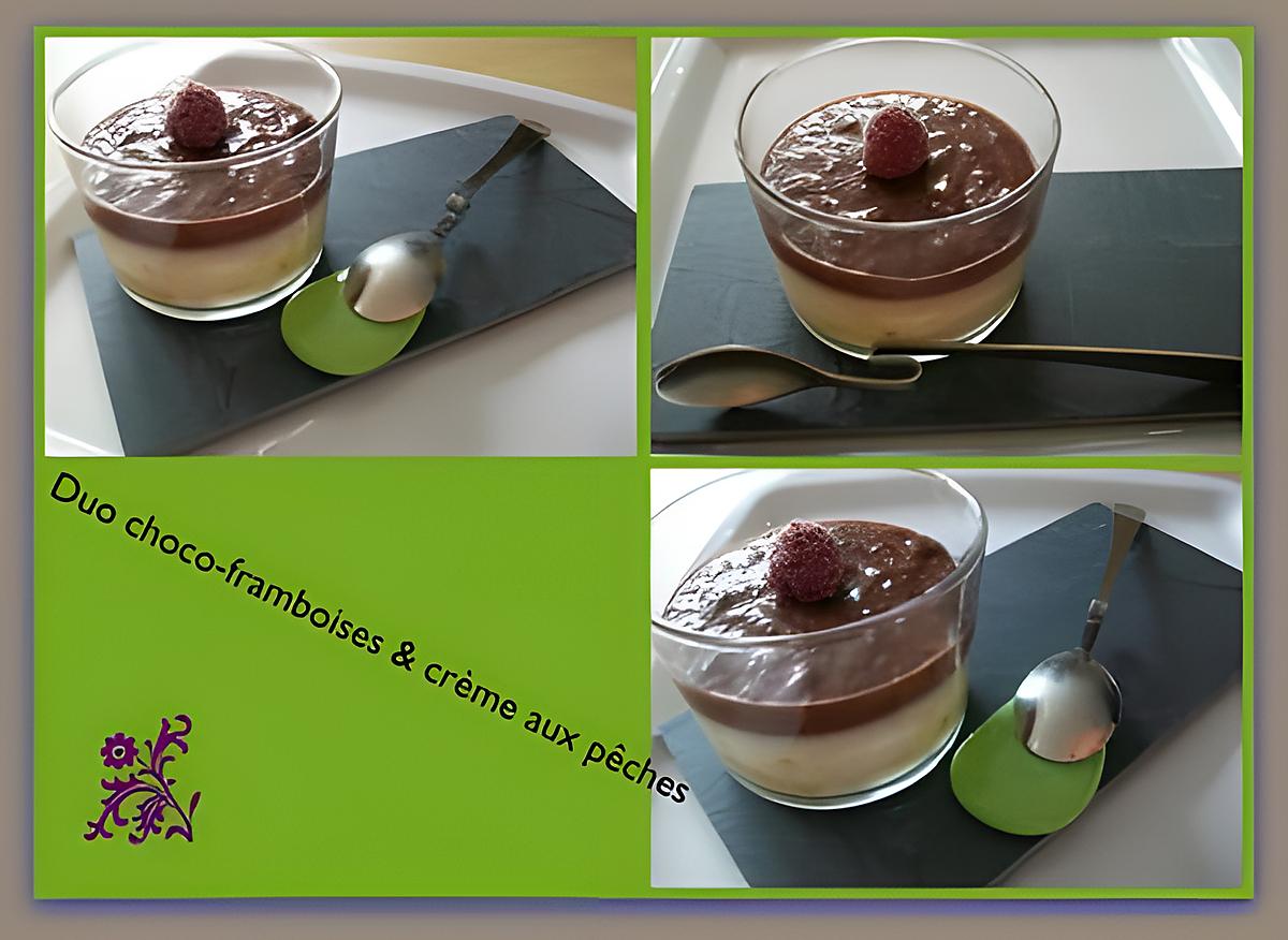 recette Duo choco-framboises & crème aux pêches