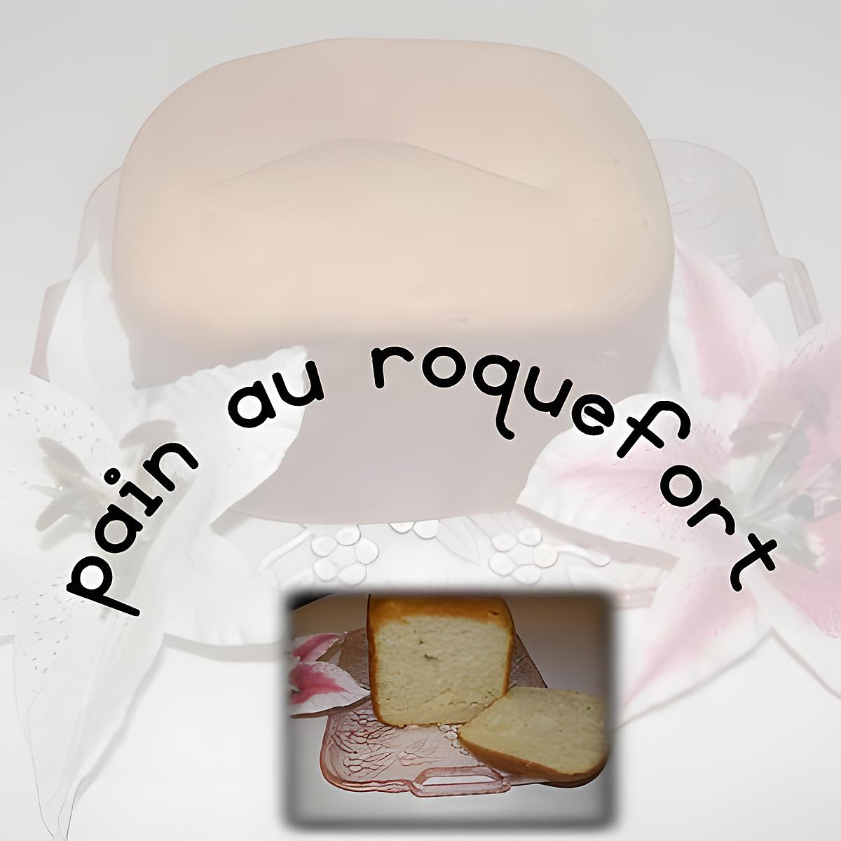 recette pain au roquefort