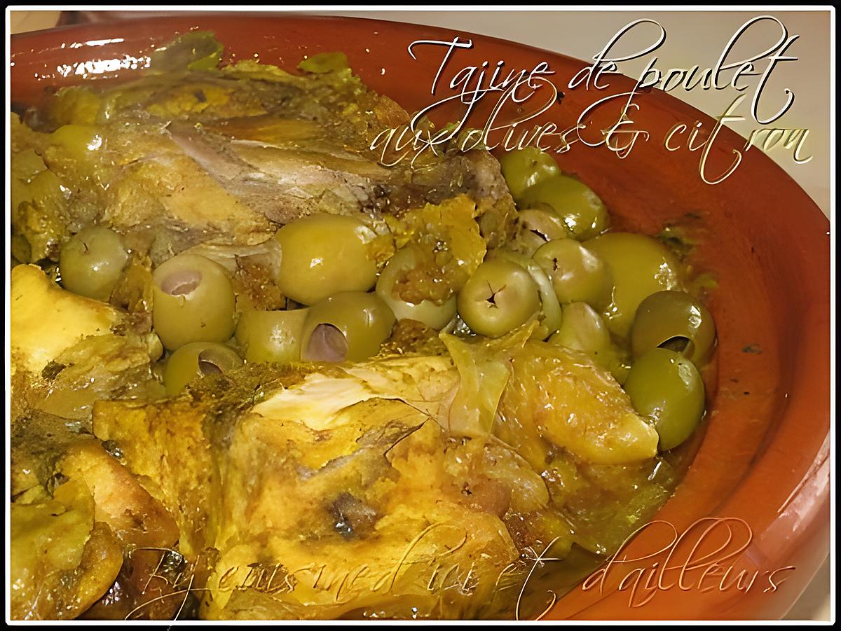 recette Tajine de poulet au citron confit & olives