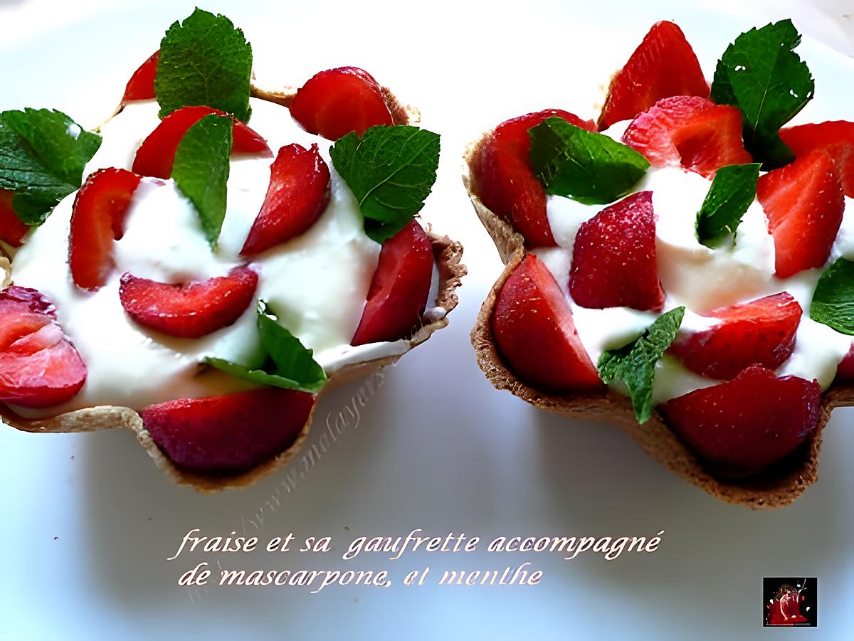 recette Fraise et sa gaufrette accompagnée  De mascarpone, et menthe