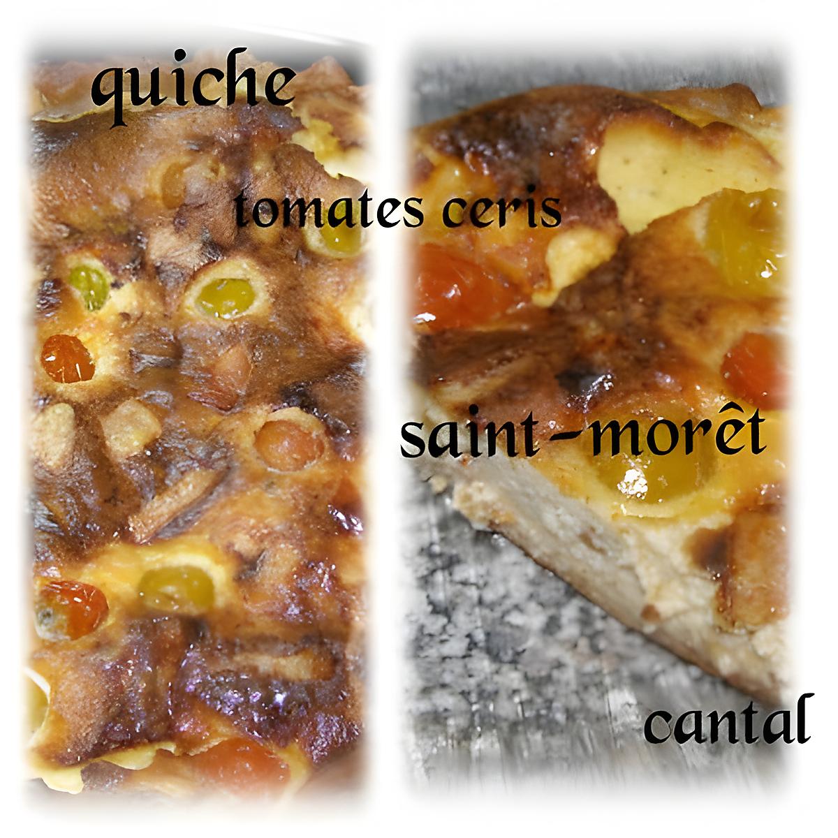 recette quiche tomate cerise saint-morêt et cantal