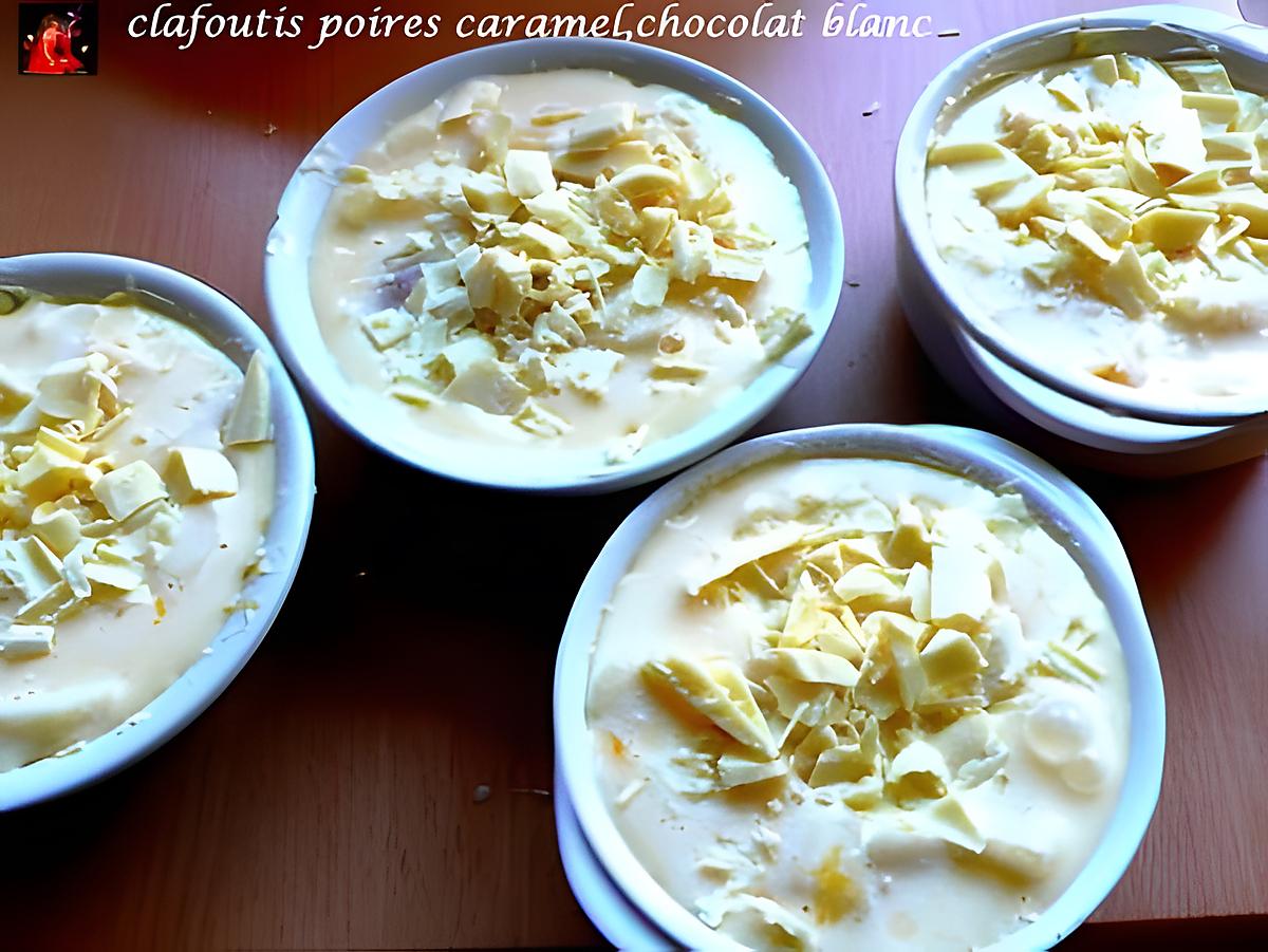 recette Clafoutis de poires caramel, chocolat blanc