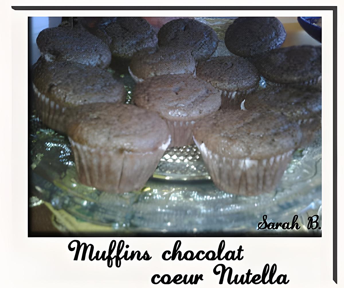recette Muffins Chocolat coeur nutella