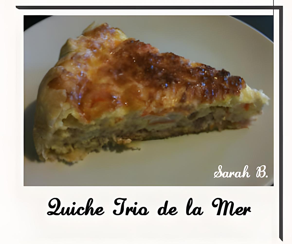 recette Quiche "Trio de la mer"