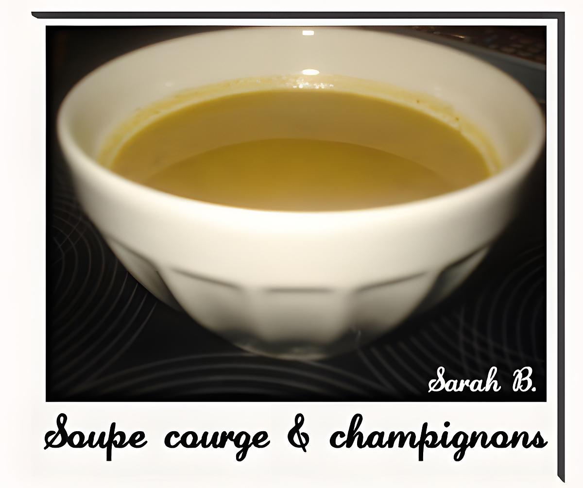 recette Soupe Courge & Champignons
